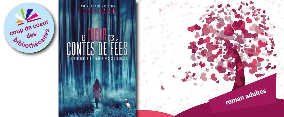 Couverture "Le tueur des contes de fées" avec un macaron "Coup de cœur"